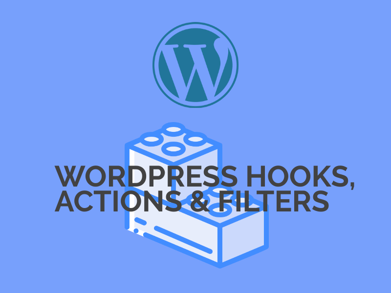 Tutorial: WordPress Hooks, Actions & Filters